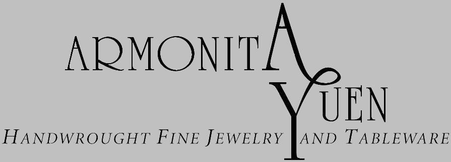 Armonita Yuen: Handwrought Fine Jewelry and Tableware